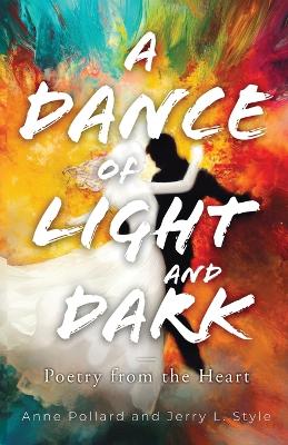 Dance of Light and Dark