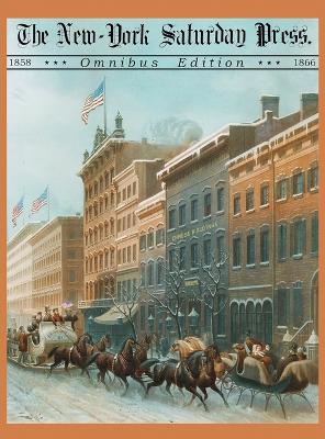 New York Saturday Press Omnibus Edition