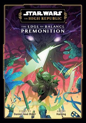 Star Wars: The High Republic: The Edge of BalancePremonition