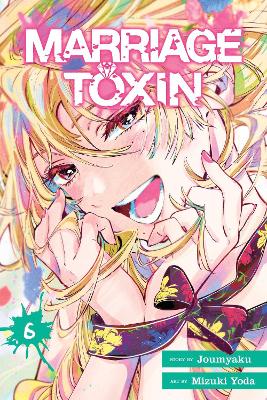 Marriage Toxin, Vol. 6, Volume 6