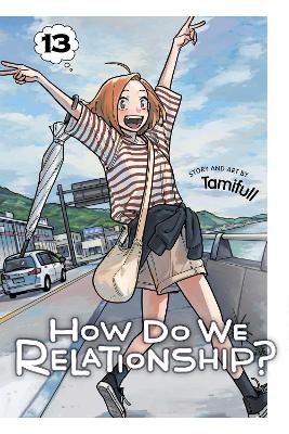 How Do We Relationship?, Vol. 13, Volume 13