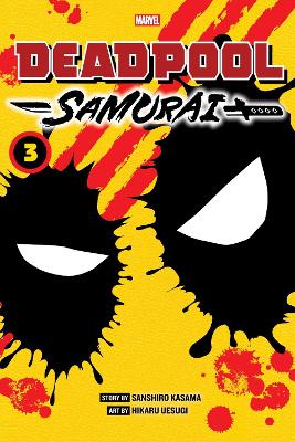 Deadpool: Samurai, Vol. 3, Volume 3