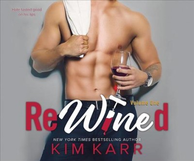 Rewined: Volume One Unabridged edition