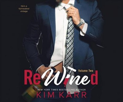 Rewined: Volume Two Unabridged edition