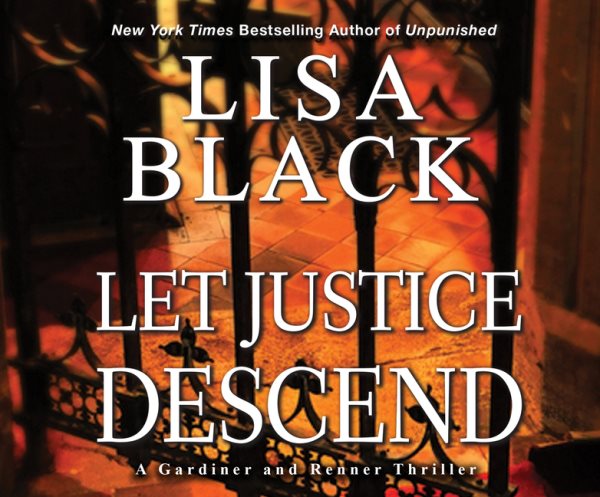 Let Justice Descend Unabridged edition