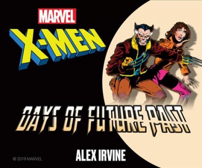 X-Men: Days of Future Past Unabridged edition