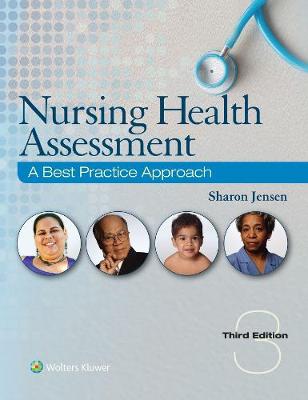 Jensen Nursing Health Assessment: A Best Practice Approach 3rd Edition Text   plus PrepU Pacakge