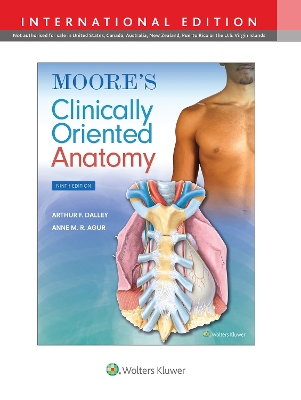 Moore's Clinically Oriented Anatomy Ninth, International Edition
