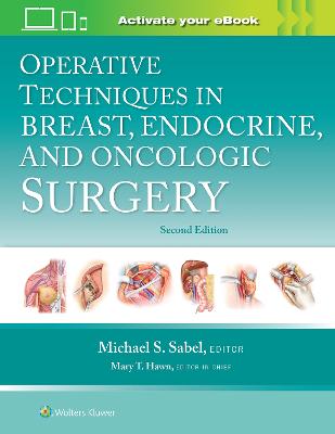 Operative Techniques in Breast, Endocrine, and Oncologic Surgery
