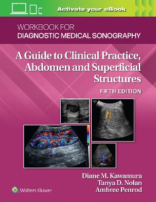 Workbook for Diagonstic Medical Sonography: Abdominal and Superficial Structures
