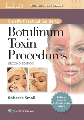 Small's Practical Guide to Botulinum Toxin Procedures: Print plus eBook with  Multimedia 2nd edition