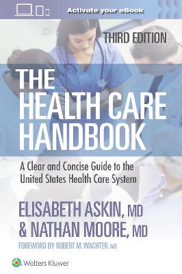 Health Care Handbook: A Clear and Concise Guide to the United States Health Care System 3rd edition