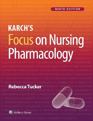 Lippincott CoursePointplus Enhanced for Tucker: Karch's Focus on Nursing  Pharmacology Ninth, 24 Month