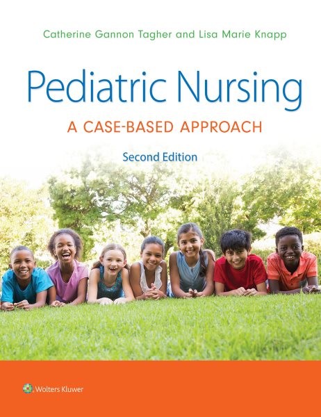 Pediatric Nursing: A Case-Based Approach 2