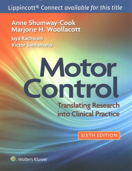 Lippincott Courseware for Motor Control: Translating Research into Clinical Practice 1.0 6 PAP/PSC