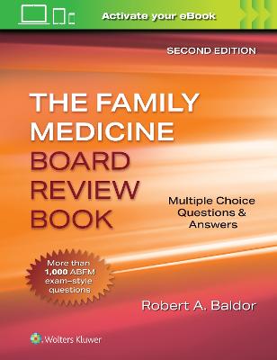Family Medicine Board Review Book: Multiple Choice Questions & Answers: Print plus eBook with Multimedia 2nd edition