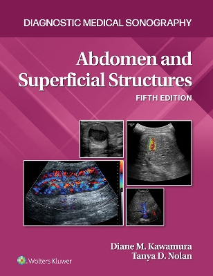 Diagnostic Medical Sonography: Abdomen and Superficial Structures 5e  Lippincott Connect Standalone Digital Access Card 5th edition