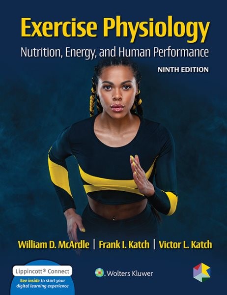 Exercise Physiology: Nutrition, Energy, and Human Performance 9 HAR/PSC