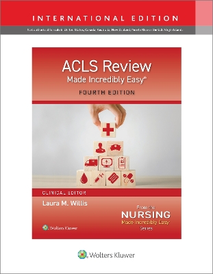 ACLS Review Made Incredibly Easy Fourth, International Edition