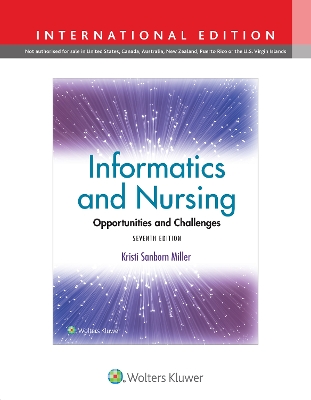 Informatics and Nursing: Opportunities and Challenges Seventh, International Edition