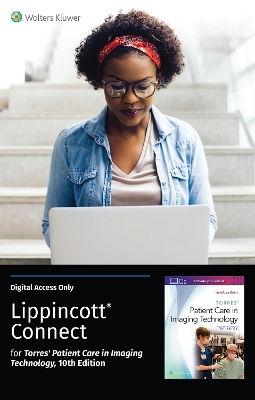 Torres' Patient Care in Imaging Technology 10e Lippincott Connect Standalone  Digital Access Card 10th edition