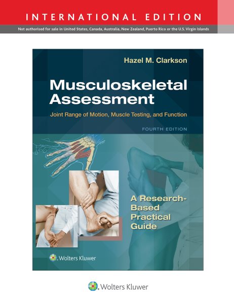 Musculoskeletal Assessment: Joint Range of Motion, Muscle Testing, and  Function 4e Lippincott Connect International Edition Print Book and Digital Access Card Package Fourth, International Edition