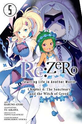 Re:ZERO -Starting Life in Another World-, Chapter 4: The Sanctuary and the  Witch of Greed, Vol. 5 (manga)