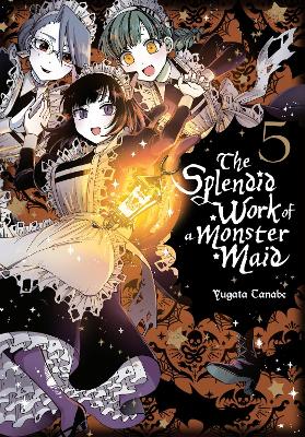 Splendid Work of a Monster Maid, Vol. 5