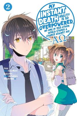 My Instant Death Ability Is So Overpowered, No One in This Other World  Stands a Chance Against Me! AO, Vol. 2 (manga): AO, Vol. 2 (manga)