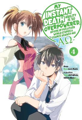My Instant Death Ability Is So Overpowered, No One in This Other World  Stands a Chance Against Me! AO, Vol. 4 (manga): AO, Vol. 4 (manga)