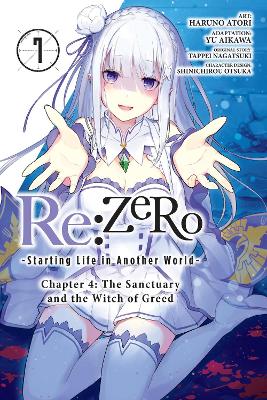Re:ZERO -Starting Life in Another World-, Chapter 4: The Sanctuary and the  Witch of Greed, Vol. 7 (manga)