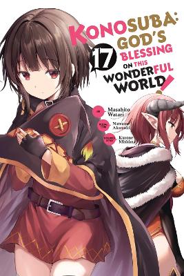 Konosuba: God's Blessing on This Wonderful World!, Vol. 17 (manga): Volume 17