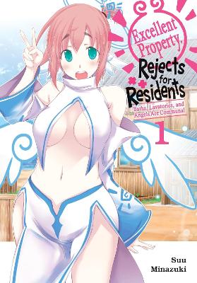 Excellent Property, Rejects for Residents, Vol.1: Volume 1