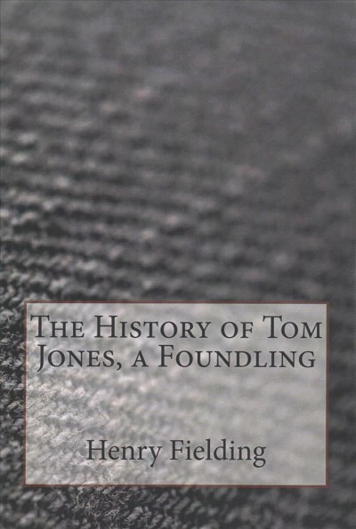 History of Tom Jones, a Foundling