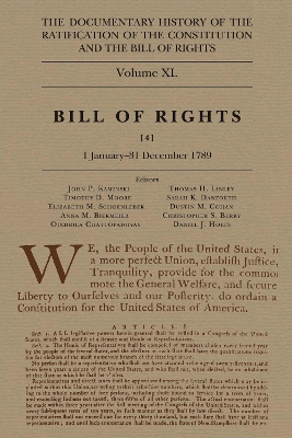 Documentary History of the Ratification of the Constitution and the Bill of  Rights, Volume 40: Bill of Rights, No. 4, 1 January-31 August 1789 Volume 40