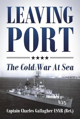 Leaving Port: The Cold War At Sea