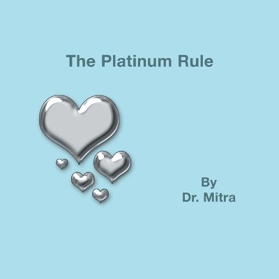 Platinum Rule