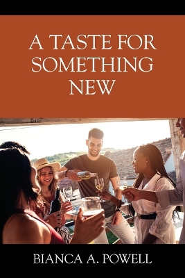 Taste for Something New