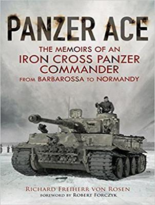 Panzer Ace: The Memoirs of an Iron Cross Panzer Commander from Barbarossa to Normandy Unabridged edition