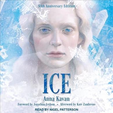 Ice: 50th Anniversary Edition Unabridged edition