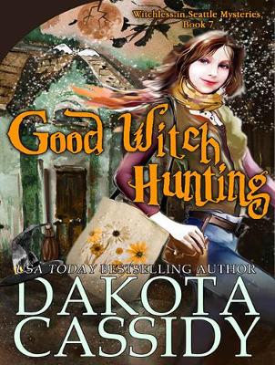 Good Witch Hunting Unabridged edition