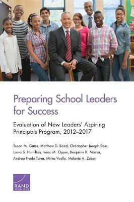 Preparing School Leaders for Success: Evaluation of New Leaders' Aspiring Principals Program, 2012-2017