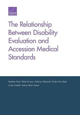 Relationship Between Disability Evaluation and Accession Medical Standards