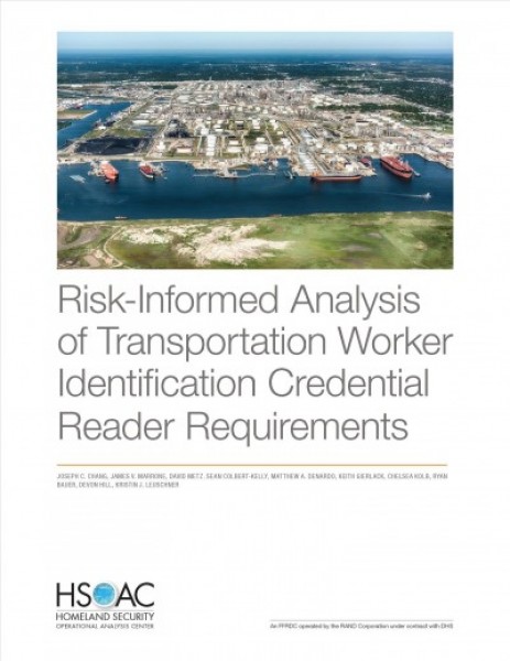 Risk-Informed Analysis of Transportation Worker Identification Credential  Reader Requirements