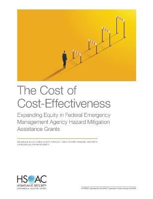 Cost of Cost-Effectiveness: Expanding Equity in Federal Emergency Management Agency Hazard Mitigation  Assistance Grants