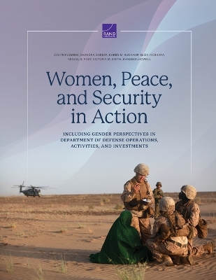 Women, Peace, and Security in Action: Including Gender Perspectives in Department of Defense Operations,  Activities, and Investments