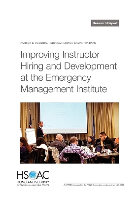 Improving Instructor Hiring and Development at the Emergency Management  Institute