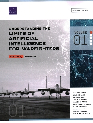 Understanding the Limits of Artificial Intelligence for Warfighters: Summary