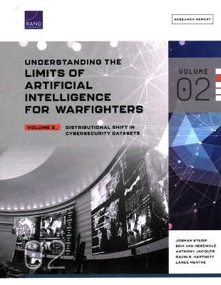 Understanding the Limits of Artificial Intelligence for Warfighters: Distributional Shift in Cybersecurity Datasets