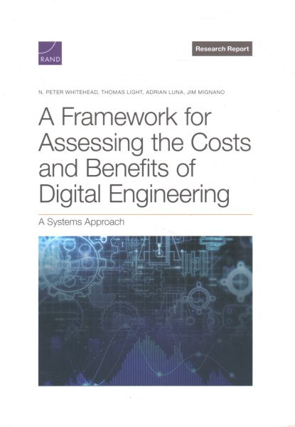 Framework for Assessing the Costs and Benefits of Digital Engineering: A Systems Approach